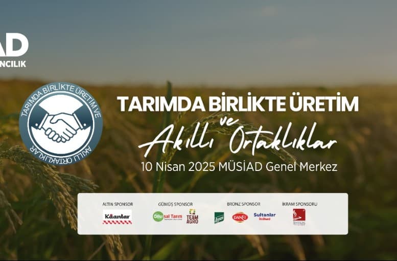 MÜSİAD ve Konya Gıda ve Tarım Üniversitesi'nden Tarım Sektörüne Yönelik Ortak Zirve: Birlikte Üretim ve Akıllı Ortaklıklar Masaya Yatırıldı