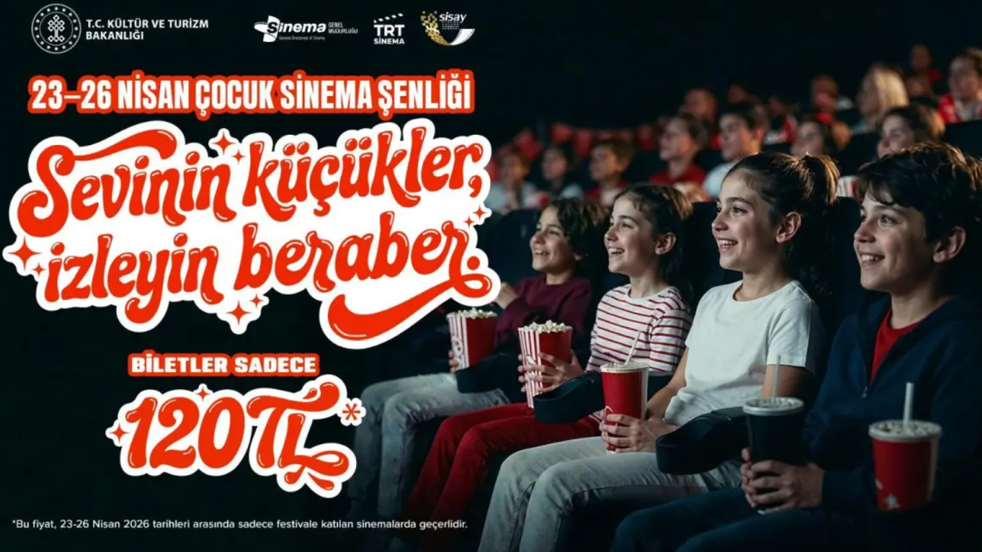 23 Nisan’da Sinema Biletleri 120 Lira