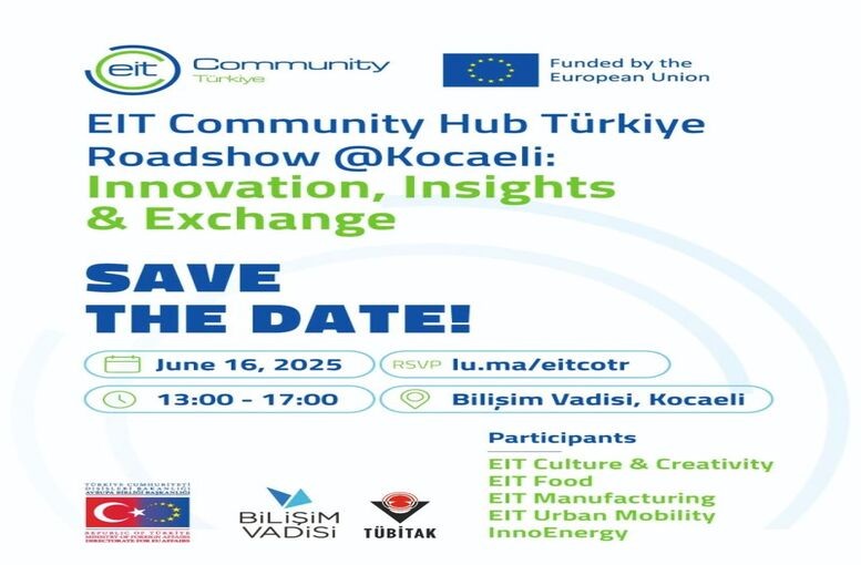 European Innovation Comes to Bilişim Vadisi as EIT Community Hub Turkey Roadshow Kicks Off in Kocaeli