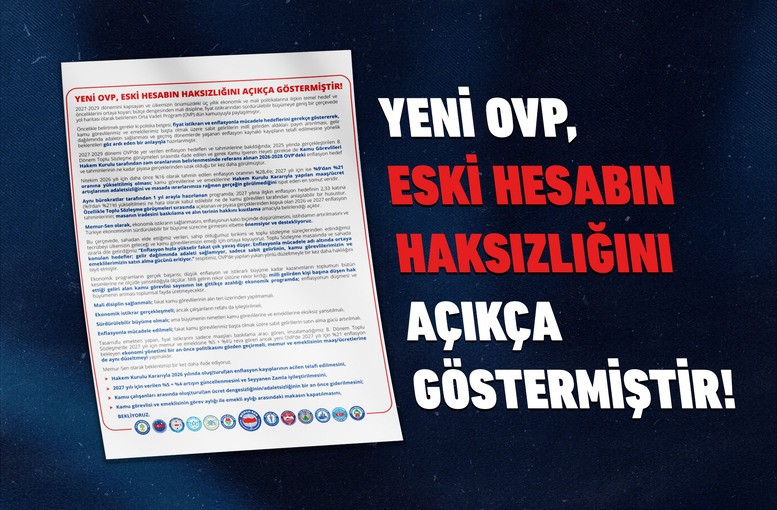 Memur-Sen’den Yeni OVP Sonrası Sert Tepki: "Eski Hesapların Haksızlığı Açıkça Ortaya Çıktı"